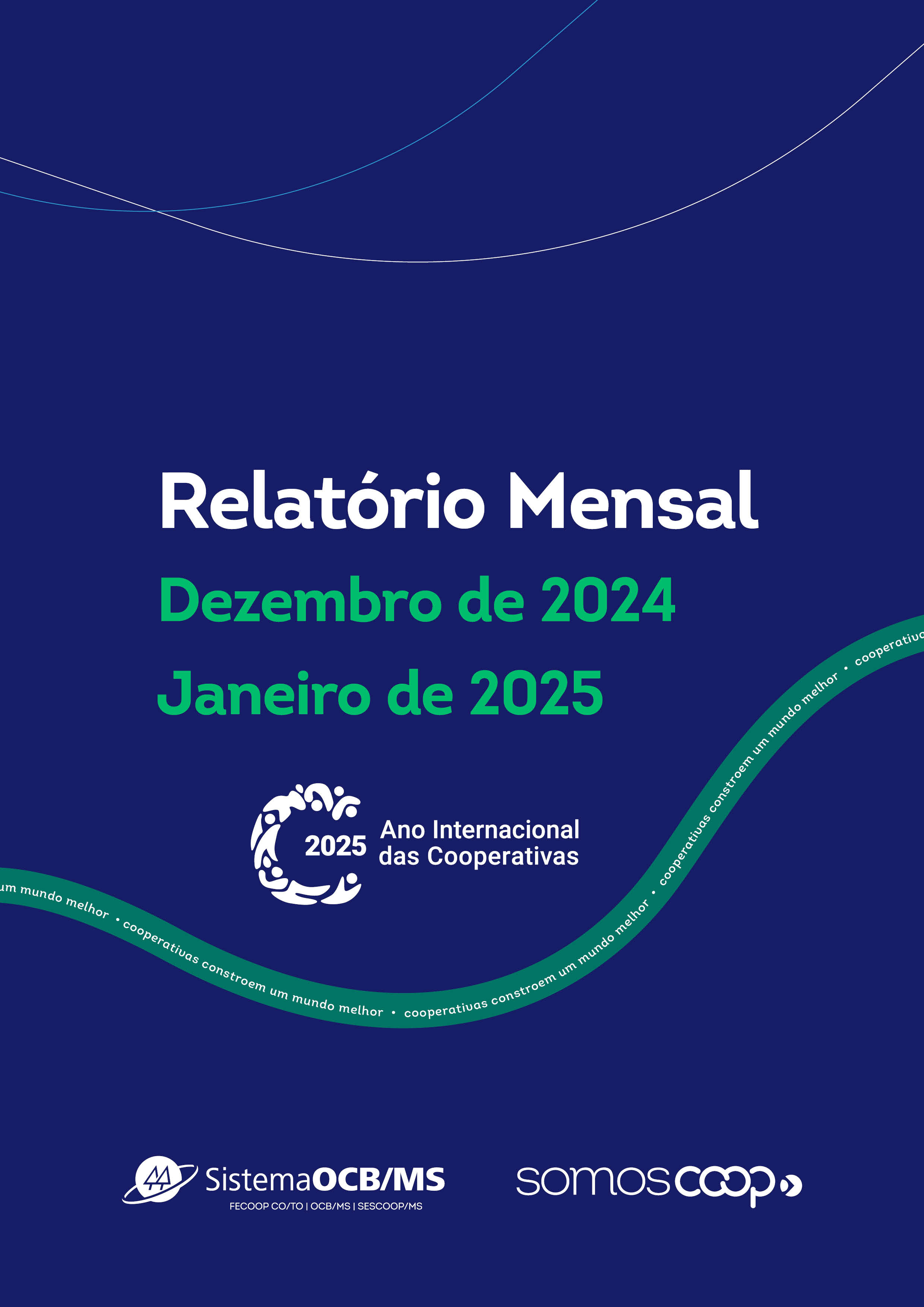 Relatório Mensal - Dezembro/24 e Janeiro/25