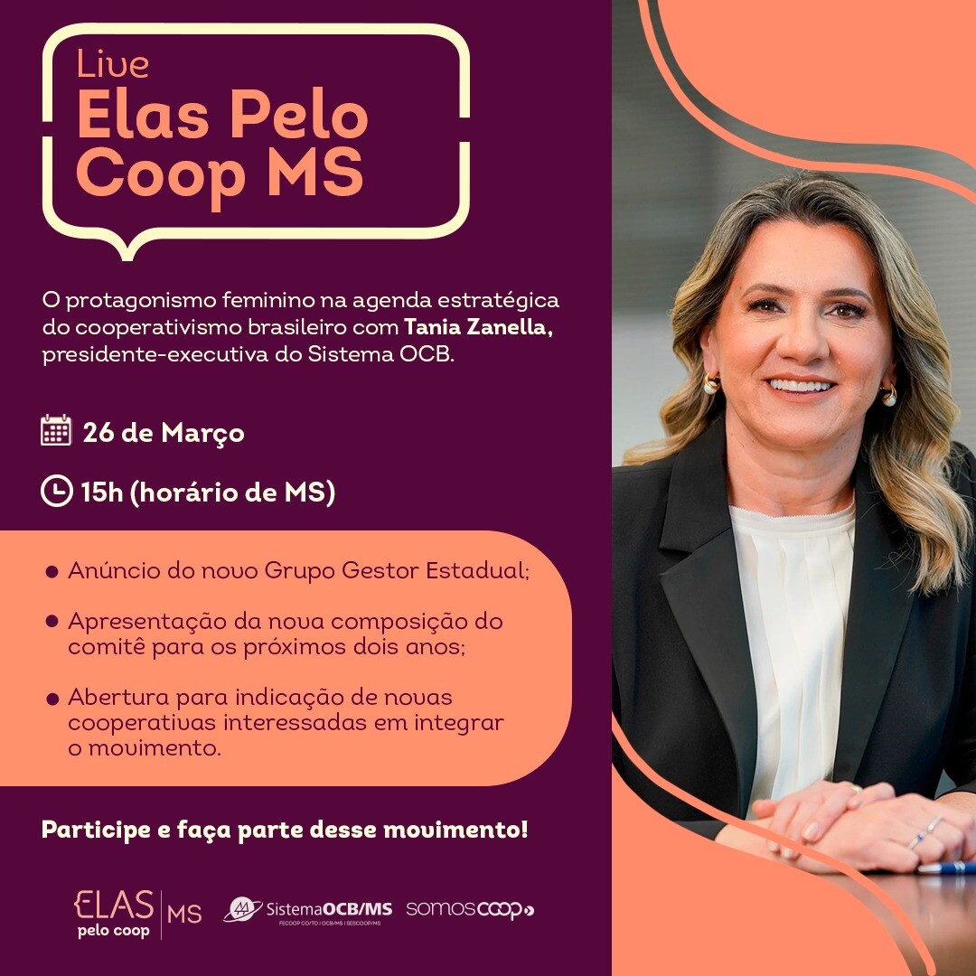 Elas pelo Coop MS promove live com Tania Zanella e reforça protagonismo feminino no cooperativismo