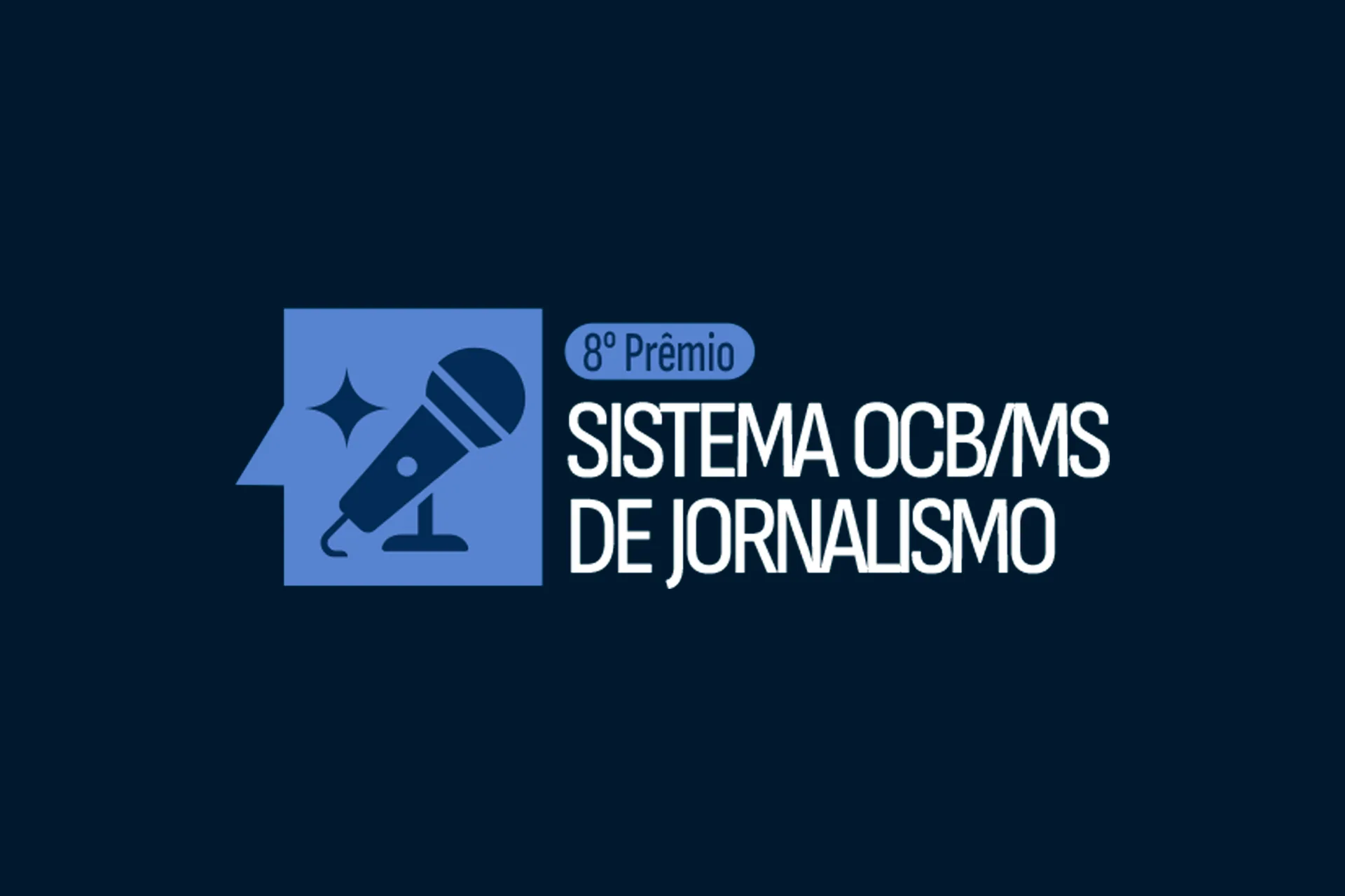 Estudantes de Jornalismo tamb&eacute;m podem concorrer ao VIII Pr&ecirc;mio Sistema OCB/MS de Jornalismo