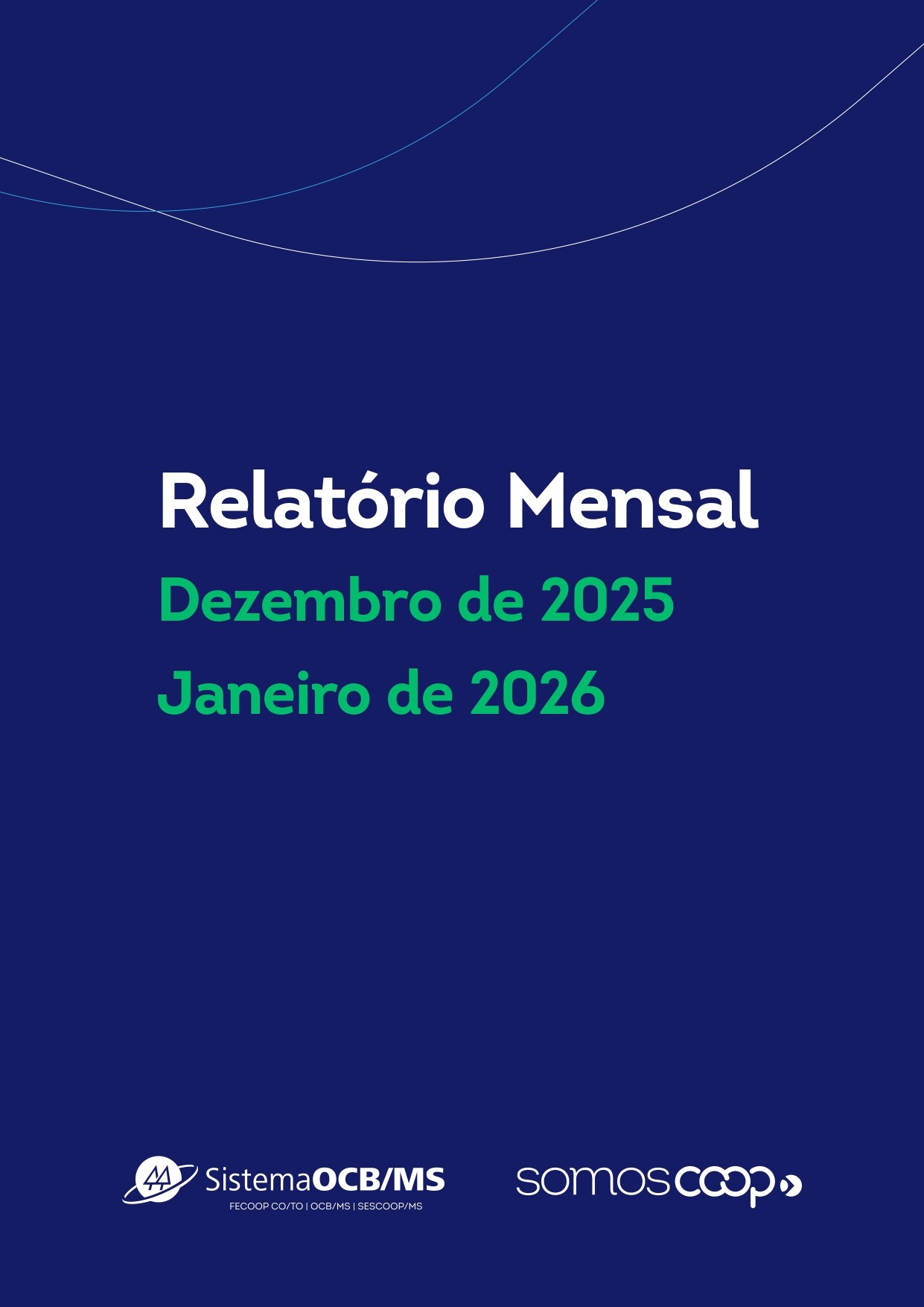 Relatório Mensal - Dezembro/25 e Janeiro/26